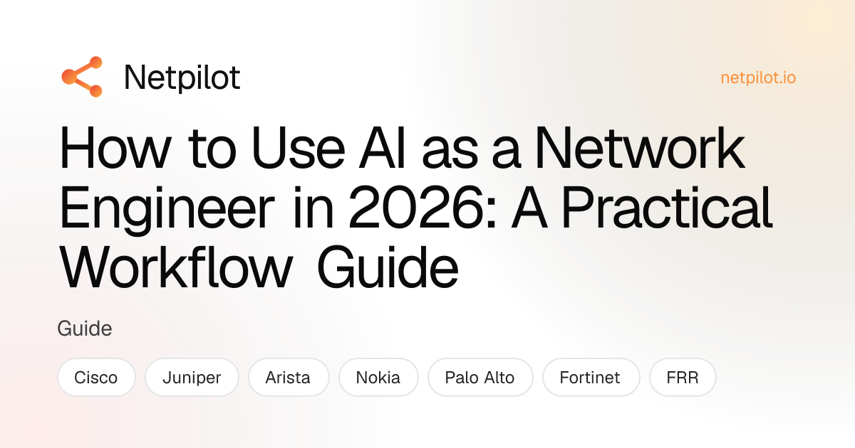 How to Use AI as a Network Engineer in 2026: A Practical Workflow Guide ...