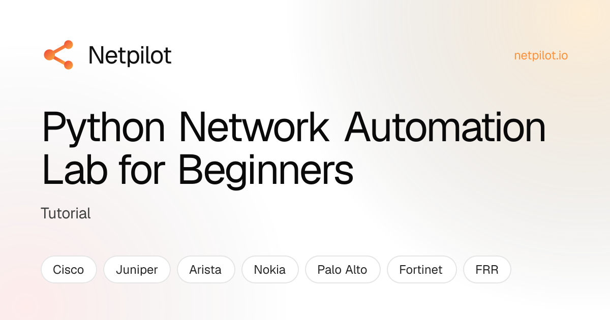 Python Network Automation Lab for Beginners | NetPilot Blog