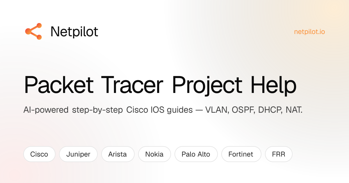 Cisco Packet Tracer AI Assistant | Export .pkt Files Free | NetPilot