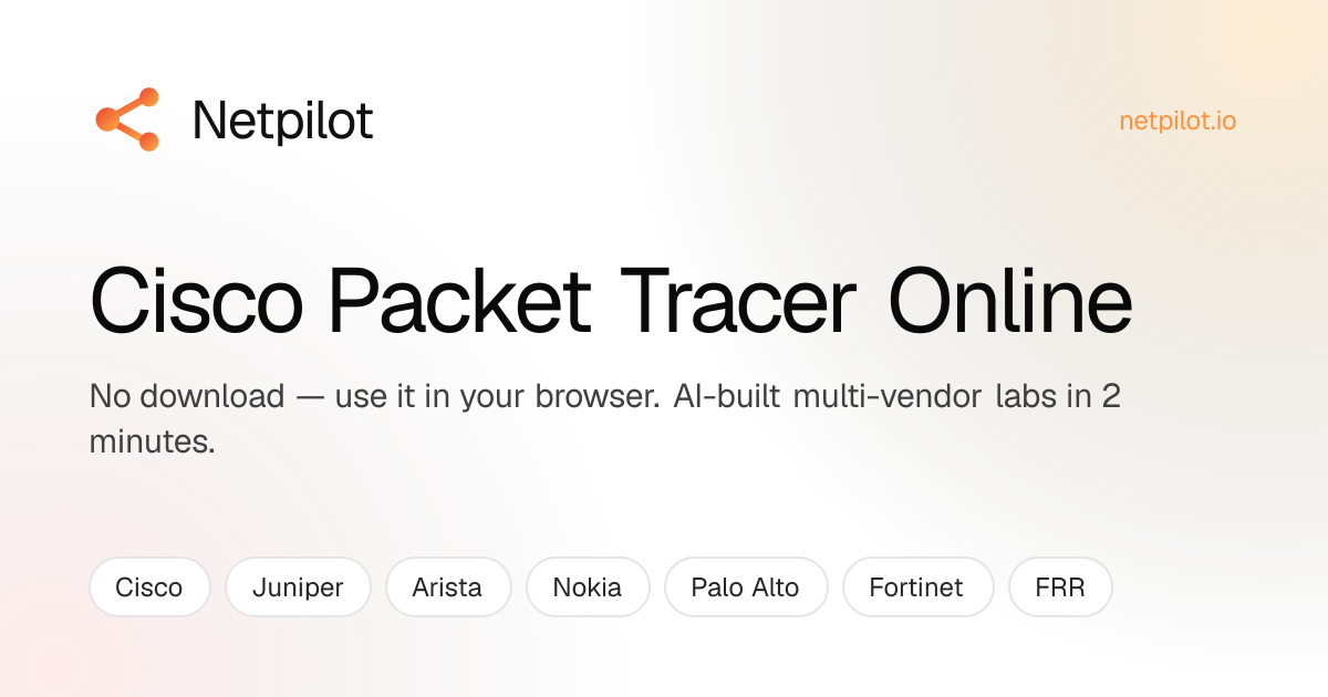Cisco Packet Tracer Online | Use in Browser, No Download | NetPilot ...