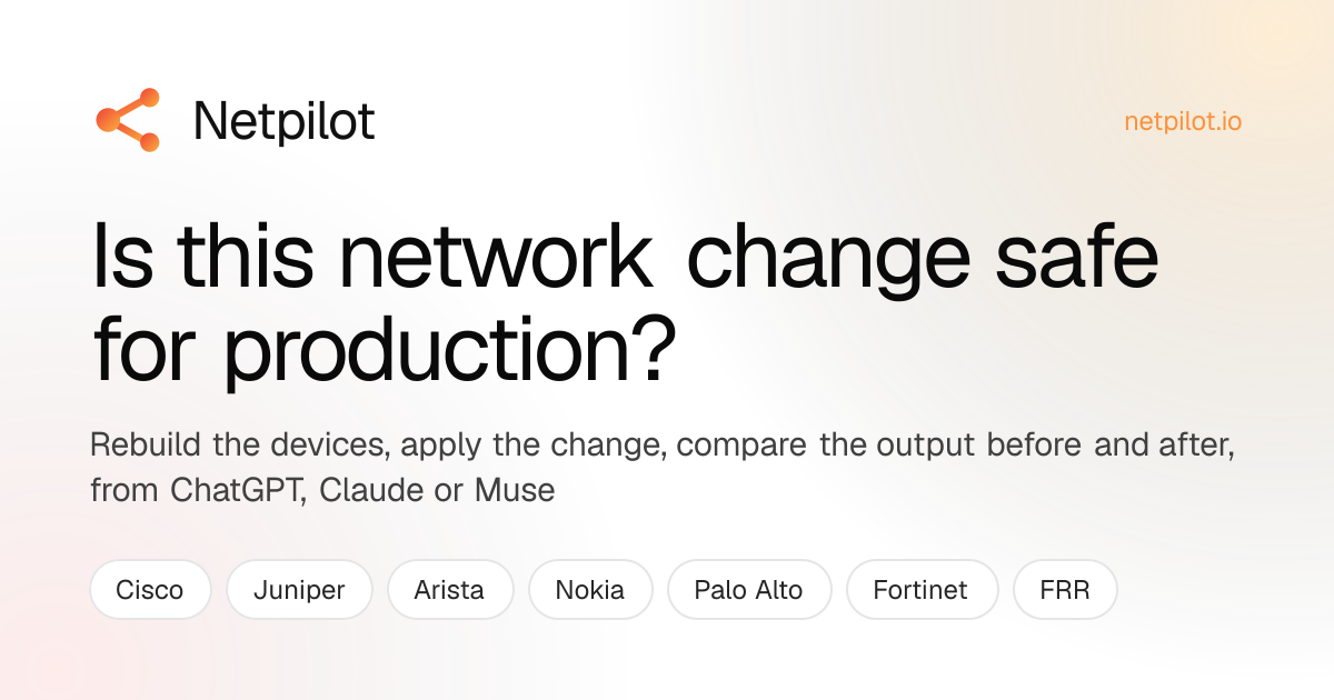 Is this network change safe for production? How to find out before the ...
